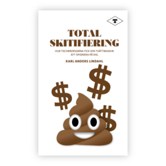 Total skitifiering : Hur techbrorsorna fick din tvättmaskin att spionera på dig