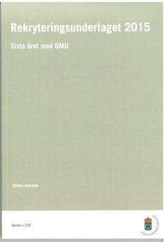 Rekryteringsunderlaget 2015. : Sista året med GMU