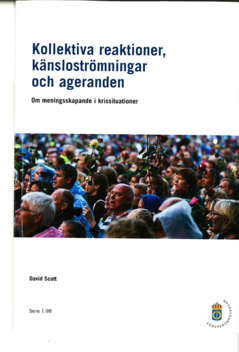 Kollektiva reaktioner, känsloströmningar och ageranden