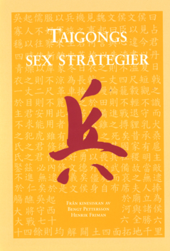 Taigongs sex strategier : Tai gong liu tao (originaltitel)