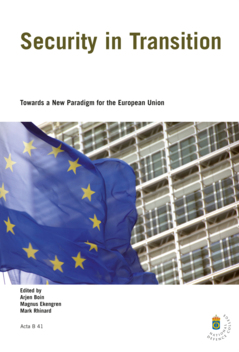 Security in Transition : Towards a New Paradigm for the European Union