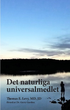 Det naturliga universalmedlet : Primal Panacea