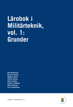 Lärobok i militärteknik vol. 1 : grunder