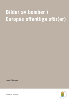 Bilder av bomber i Europas offentliga sfär(er)