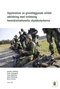 Upplevelser av grundläggande militär utbildning med inriktning hemvärn/nationella skyddsstyrkorna
