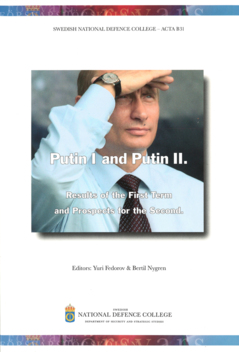 Putin I and Putin II : Results of the First Term and Prospects for the Second