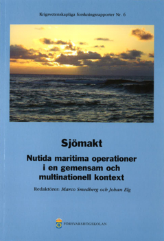 Sjömakt : nutida maritima operationer i en gemensam och multinationell kontext