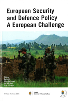 Strategic Yearbook 2006 : European Security and Defence Policy: A European Challenge