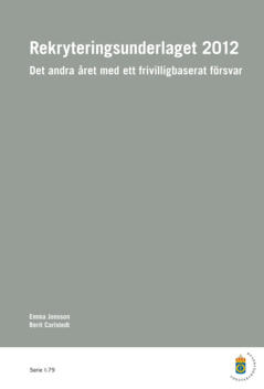 Rekryteringsunderlaget 2012 : det andra året med frivilligbaserat försvar