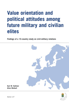 Value orientation and political attitudes among future military and civilian elites : Findings of a 13-country study on civil-military relations