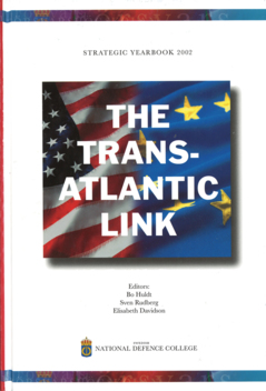 Strategic yearbook 2002 : The Transatlantic Link