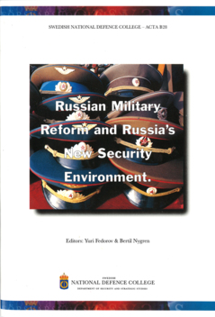 Russian Military Reform and Russia's New Security Environment