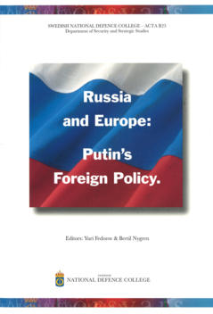 Russia and Europé : Putin's Foreign Policy